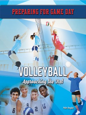 cover image of Volleyball: Approaching the Net